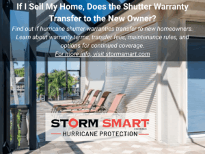 If I Sell My Home Does the Shutter Warranty Transfer to the New Owner
