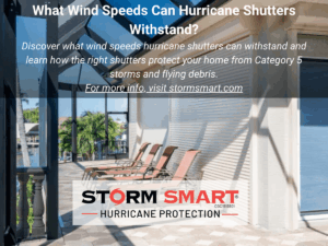 What Wind Speeds Can Hurricane Shutters Withstand