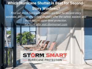 Which Hurricane Shutter Is Best for Second-Story Windows